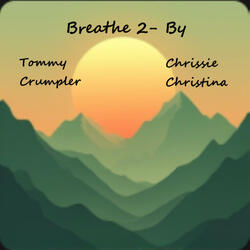 Breathe 2 (feat. Chrissie Christina)