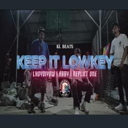 Keep it low-key