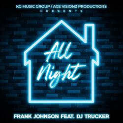 All Night (feat. DJ Trucker)