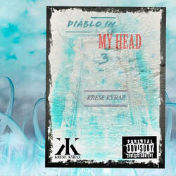 DMH (DIABLO IN MY HEAD) III