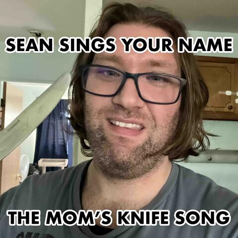 The Mom's Knife Song