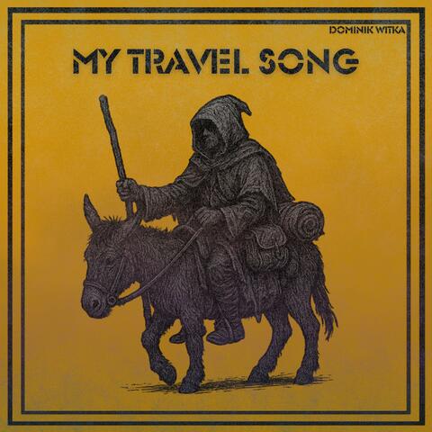 My Travel Song
