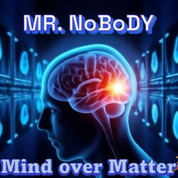 Mind over Matter