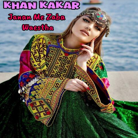 Janan Me Zaba Waestha
