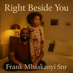 Right Beside You