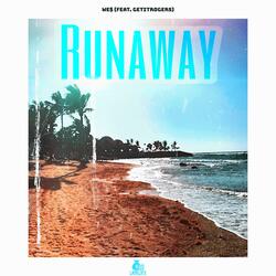 Runaway (feat. GETITROGERS)