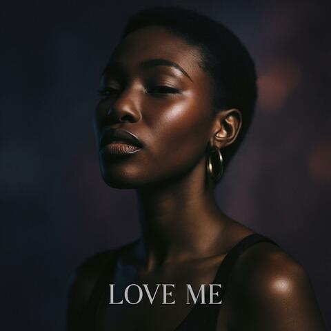 Love Me