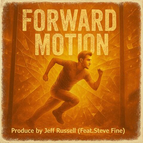 Forward Motion (feat. Steve Fine)