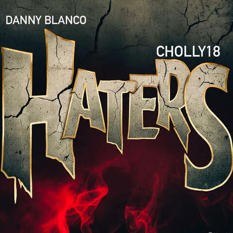 Haters (feat. Cholly18)