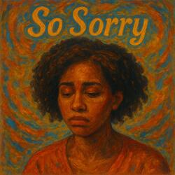 So Sorry