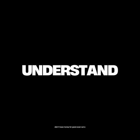 understand