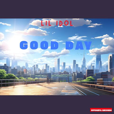 Good Day