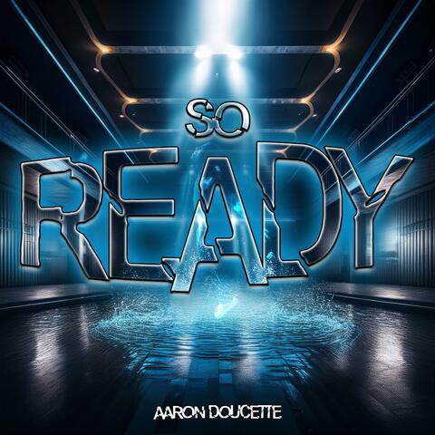 So Ready