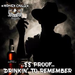88 Proof (Drinkin' To Remember)