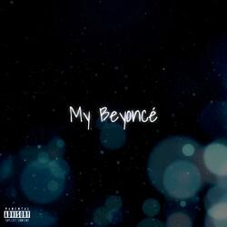 My Beyoncé
