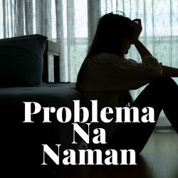 Problema Na Naman