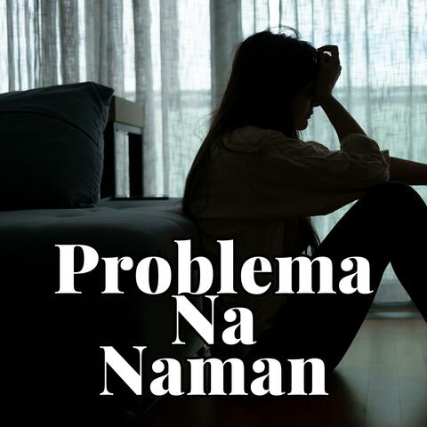 Problema Na Naman