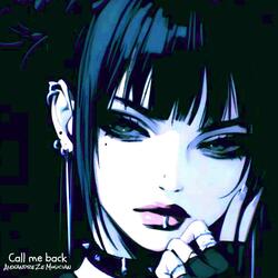 Call me back (Super slowed + Reverb)