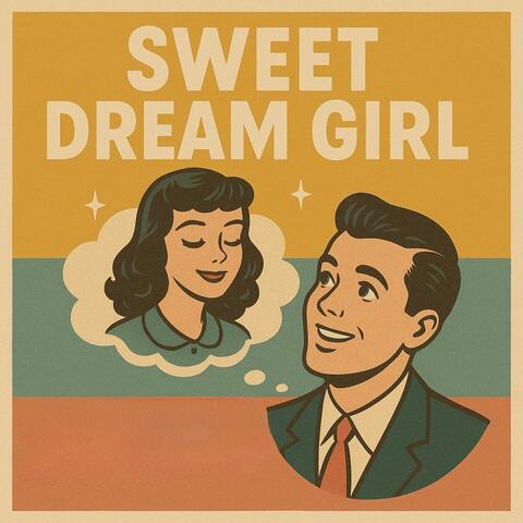 Sweet Dream Girl