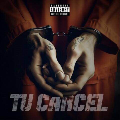 Tu Cárcel (feat. AC' CUB)