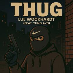 Thug (feat. Yung Avo)
