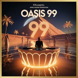 Oasis 99 (Afro House Expedition)