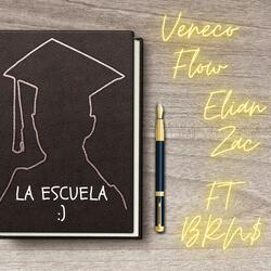 La Escuela (feat. Veneco Flow & Brn$)