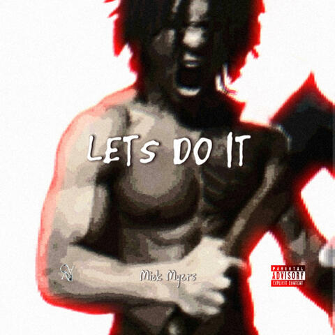 LETS DO IT