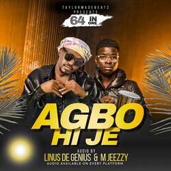 Agbo Hi Je (feat. M Jeezzy)