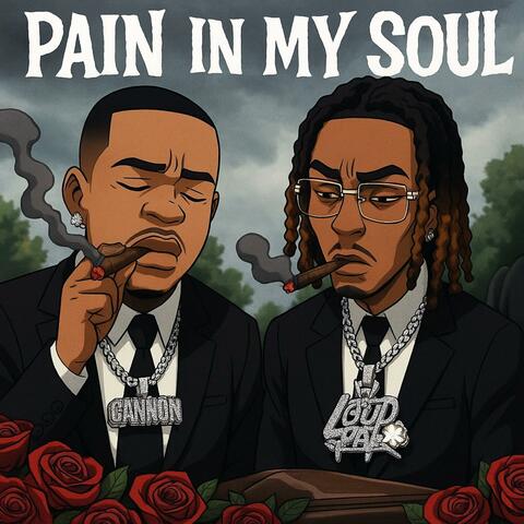 Pain In My Soul (feat. Cannon)