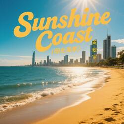 Sunshine Coast（阳光海岸）
