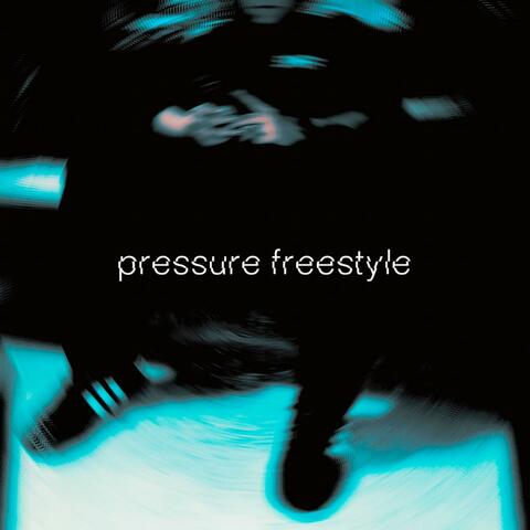 pressure freestyle