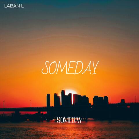 Someday