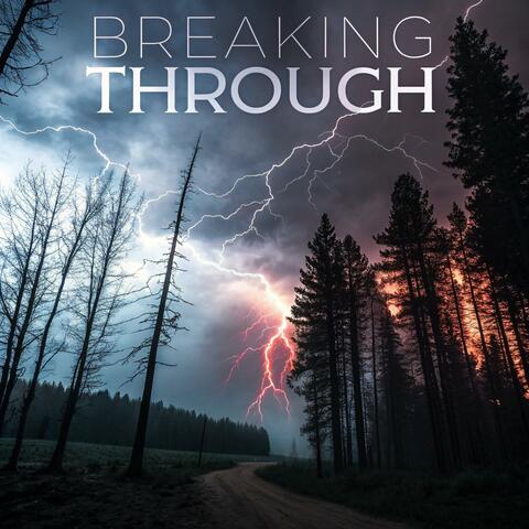 Breaking Through