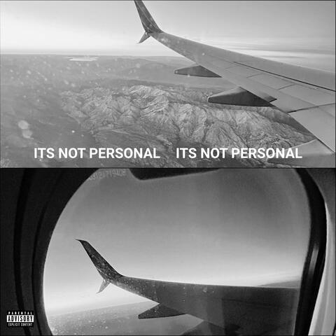 Its Not Personal