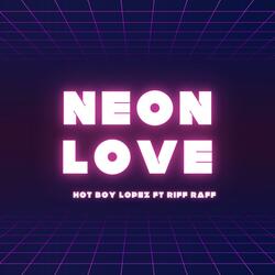 NEON LOVE (feat. RiFF RAFF)