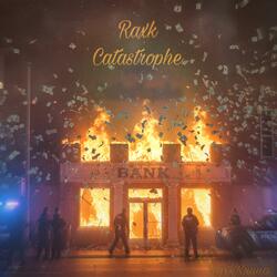 Raxk Catastrophe