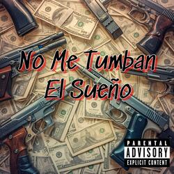 No Me Tumban El Sueño