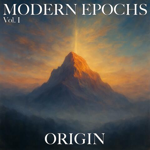 Modern Epochs, Vol. 1 (Origin)