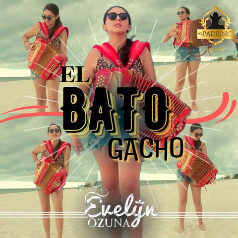 El Bato Gacho