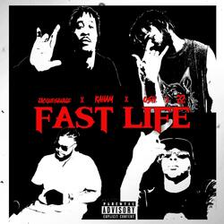 fast life (feat. Raham, Osii & 22itis)