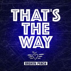 That's The Way