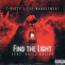 Find the Light (feat. Krizz Kaliko & DJ Skandalous)