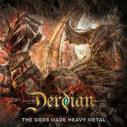 The Gods Made Heavy Metal