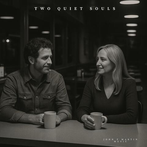 Two Quiet Souls