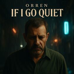 If I Go Quiet