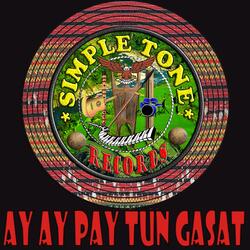 Ay ay pay tun gasat (feat. Windel Rio Salibad)