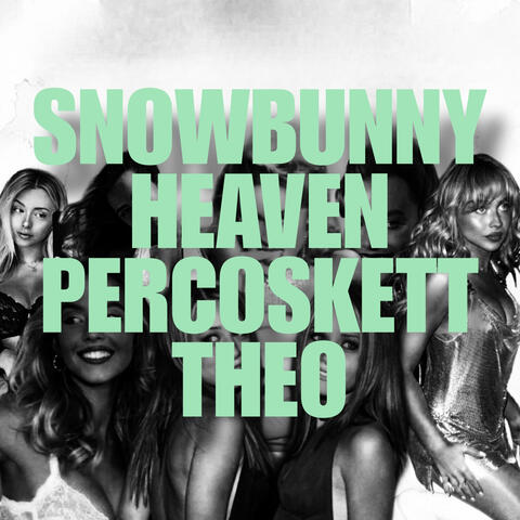 SNOWBUNNY HEAVEN (feat. Theo)