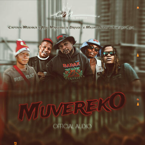 MuverekO (feat. JOjo Manjaro, Drivoo, Mkoma Saan & Sheriff Rsa)