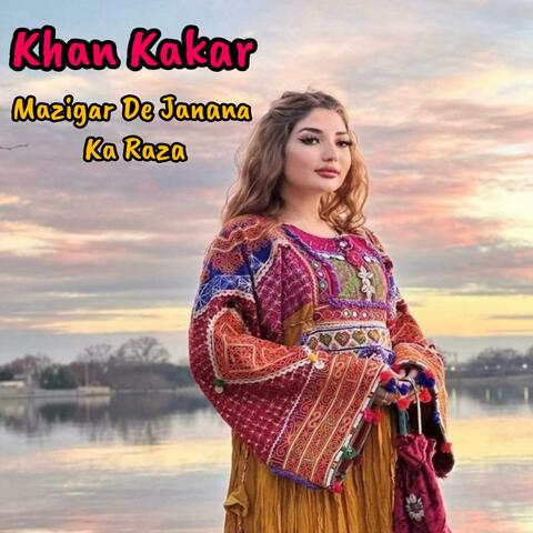 Mazigar De Janana Ka Raza